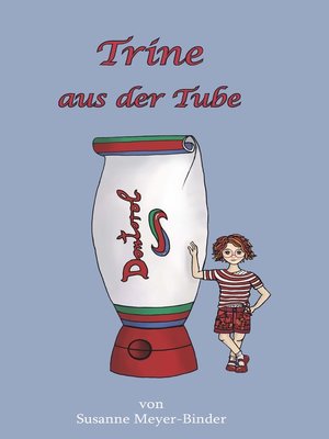 cover image of Trine aus der Tube